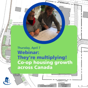 Webinar: They’re multiplying! Co-op housing growth across Canada