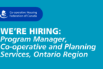 We’re hiring: Program Manager, Co-operative and Planning Services, Ontario Region