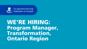 POSTING: Program Manager, Transformation, Ontario Region (Contract)