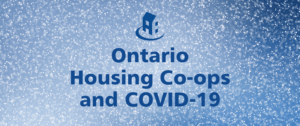 COVID-19: three provincial changes every co-op needs to know
